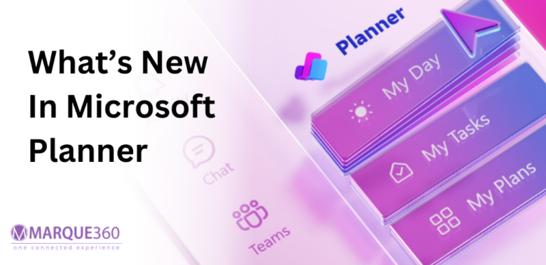 What’s New In Microsoft Planner? - Marque360