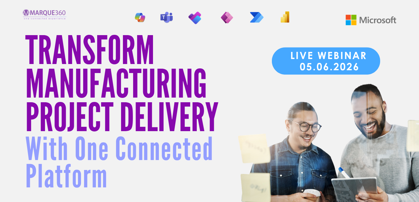 Transform Manufacturing Project Delivery: With One Connected Platform
